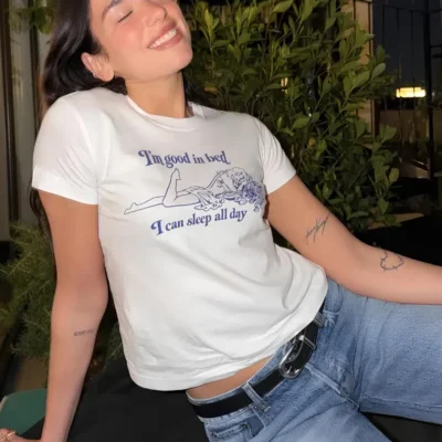 I'm Good in Bed I Can Sleep All Day t-Shirt dua lipa